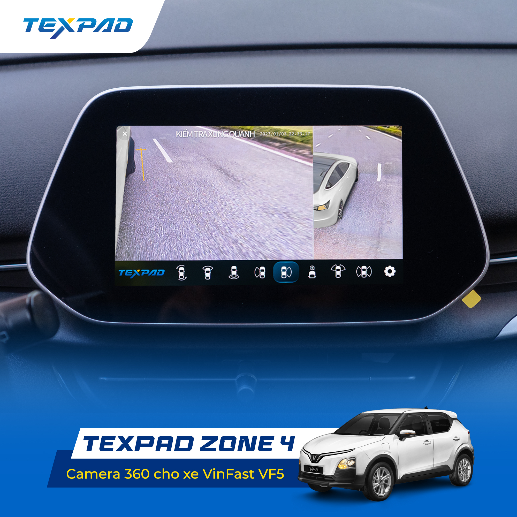 Ảnh thực tế camera 360 Texpad Zone 4 Eco Vinfast VF5