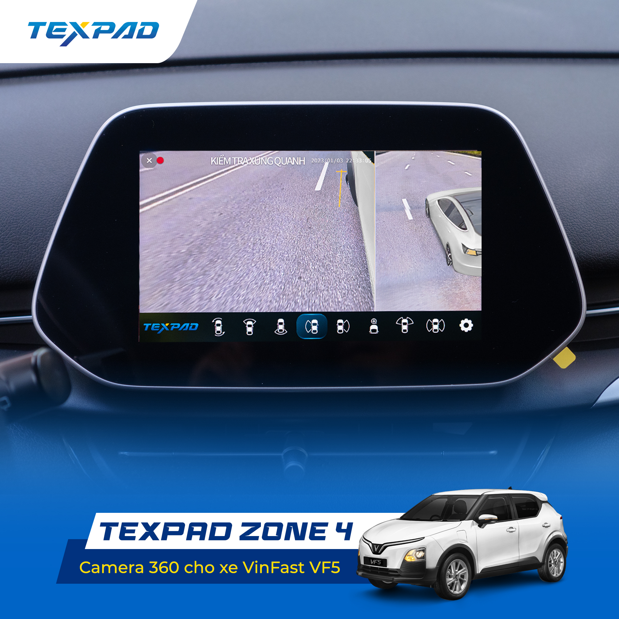 Ảnh thực tế camera 360 Texpad Zone 4 Eco Vinfast VF5