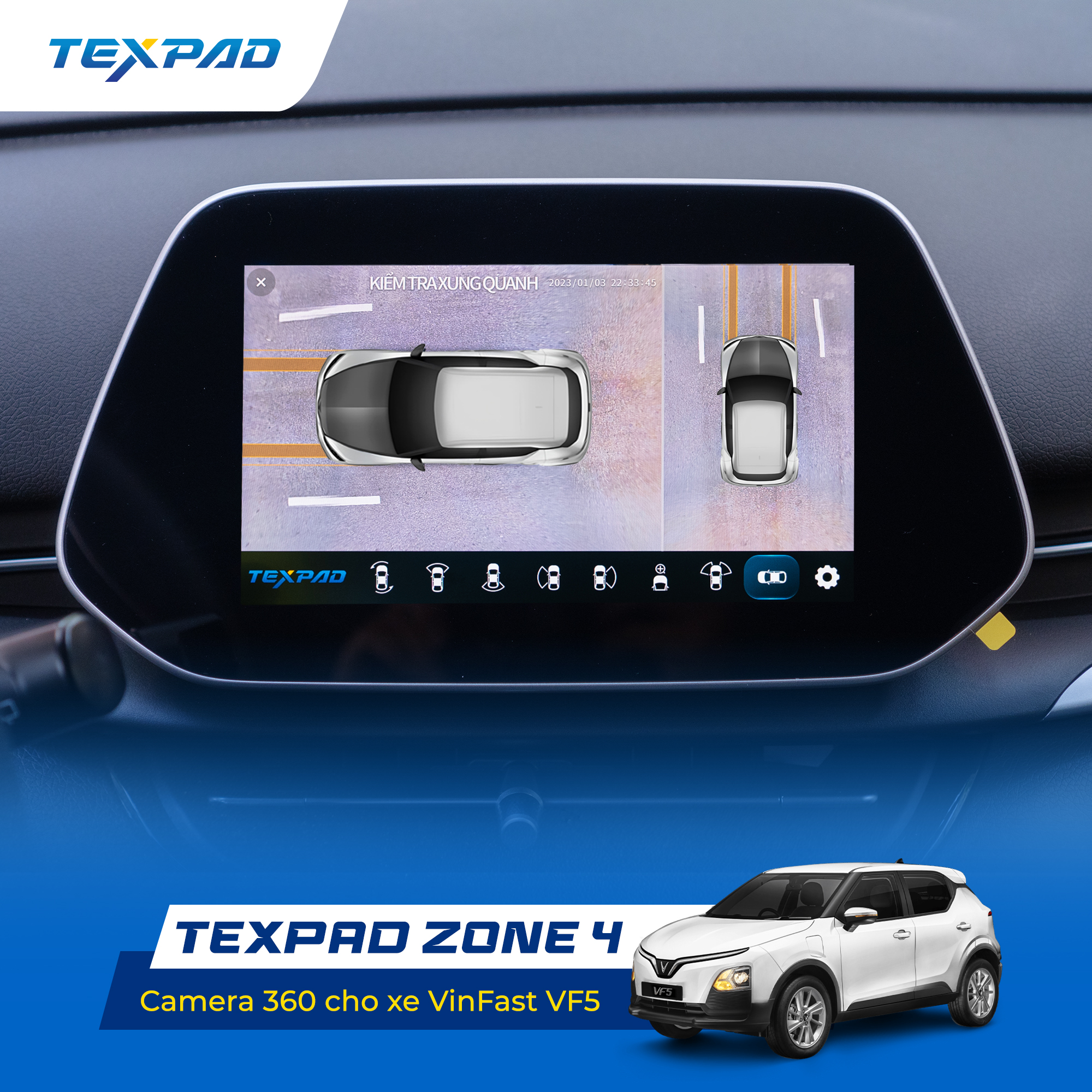 Ảnh thực tế camera 360 Texpad Zone 4 Eco Vinfast VF5