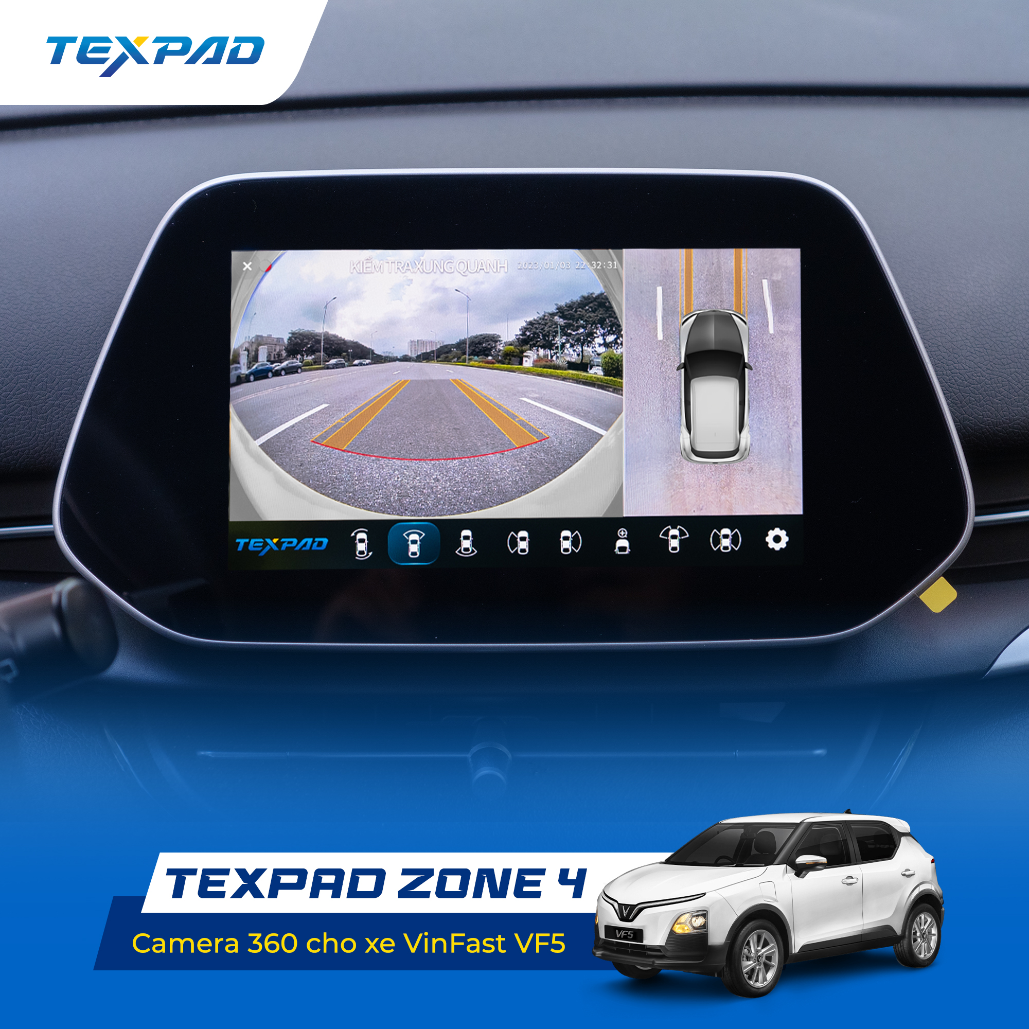 Ảnh thực tế camera 360 Texpad Zone 4 Eco Vinfast VF5
